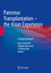 Pancreas Transplantation – the Asian Experience