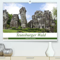 Teutoburger Wald - Natur und Kultur (Premium, hochwertiger DIN A2 Wandkalender 2022, Kunstdruck in Hochglanz)