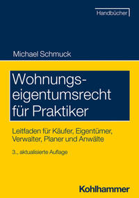 Wohnungseigentumsrecht für Praktiker