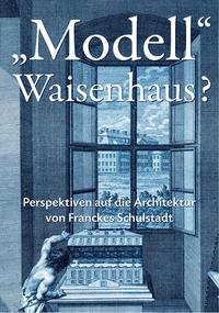 "Modell" Waisenhaus?