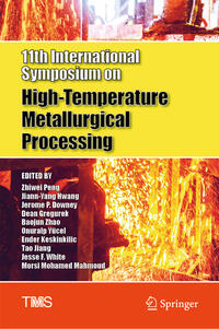 11th International Symposium on High-Temperature Metallurgical Processing