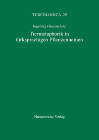 Tiermetaphorik in türksprachigen Pflanzennamen