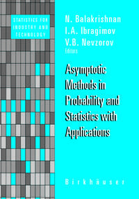 Asymptotic Methods in Probability and Statistics with Applications