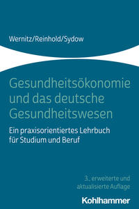 Gesundheitsökonomie und das deutsche Gesundheitswesen