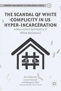 The Scandal of White Complicity in US Hyper-incarceration