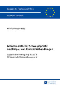 Grenzen ärztlicher Schweigepflicht am Beispiel von Kindesmisshandlungen