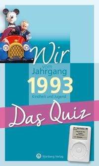 Wir vom Jahrgang 1993 - Das Quiz