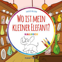 Wo ist mein kleiner Elefant - MALBUCH