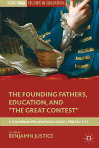 The Founding Fathers, Education, and "The Great Contest"