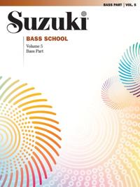 Suzuki Bass School Bass Part, Volume 5