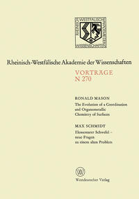 The Evolution of a Coordination and Organometallic Chemistry of Surfaces. Elementarer Schwefel — neue Fragen zu einem alten Problem