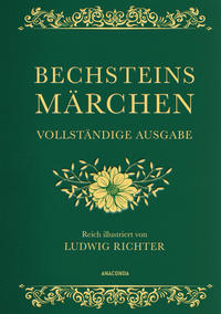 Bechsteins Märchen (Vollständige Ausgabe, Cabra-Leder)