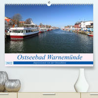 Ostseebad Warnemünde (Premium, hochwertiger DIN A2 Wandkalender 2022, Kunstdruck in Hochglanz)