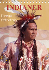 INDIANER Portrait Collection 2 (Tischkalender 2023 DIN A5 hoch)