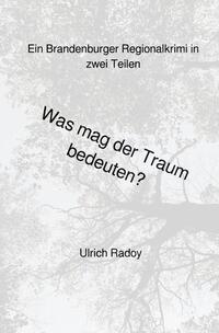 Was mag der Traum bedeuten?