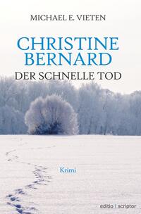 Christine Bernard. Der schnelle Tod