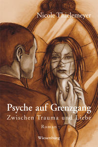 Psyche auf Grenzgang