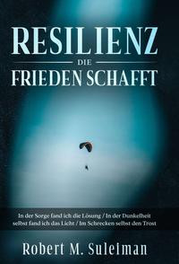 Resilienz die Frieden schafft