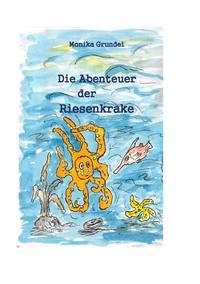 Die Abenteuer der Riesenkrake