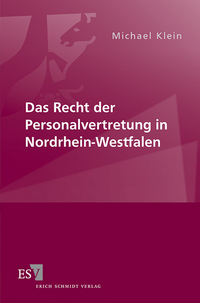 Das Recht der Personalvertretung in Nordrhein-Westfalen