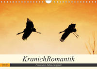 KranichRomantik (Wandkalender 2023 DIN A4 quer)