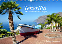 Teneriffa - Insel der Glückseligen (Wandkalender 2022 DIN A3 quer)