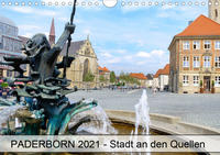 PADERBORN - Stadt an den Quellen (Wandkalender 2021 DIN A4 quer)