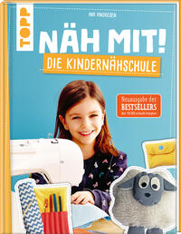 Näh mit! Die Kindernähschule