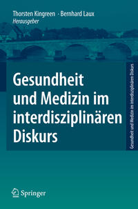 Gesundheit und Medizin im interdisziplinären Diskurs