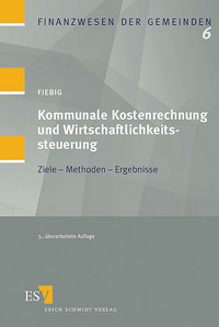 Kommunale Kostenrechnung und Wirtschaftlichkeitssteuerung