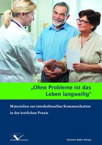 Ohne Probleme ist das Leben langweilig