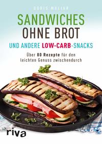 Sandwiches ohne Brot und andere Low-Carb-Snacks