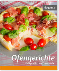 Ofengerichte Rezepte für den Thermomix