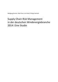 Supply Chain Risk Management in der deutschen Windenergiebranche 2014