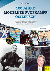 100 Jahre Moderner Fünfkampf Olympisch