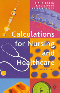 Calculations for Nursing and Healthcare