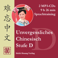 Unvergessliches Chinesisch, Stufe D