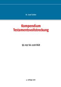 Kompendium Testamentsvollstreckung