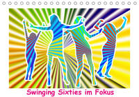 Swinging Sixties im Fokus (Tischkalender 2021 DIN A5 quer)