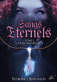 Sangs Eternels - Tome 1