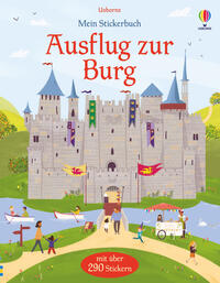 Mein Stickerbuch: Ausflug zur Burg