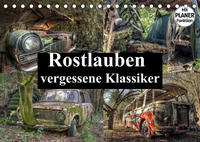 Rostlauben - vergessene Klassiker (Tischkalender 2023 DIN A5 quer)