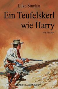 Ein Teufelskerl wie Harry