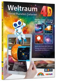 Weltraum 4D - Sterne, Planeten, Galaxien mit APP virtuell durch den Weltall