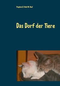 Das Dorf der Tiere