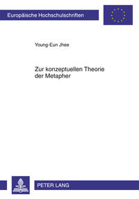 Zur konzeptuellen Theorie der Metapher