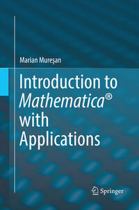 Introduction to Mathematica® with Applications