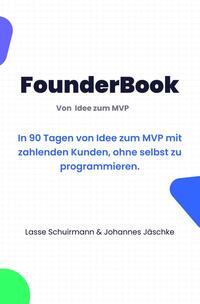 FounderBook / FounderBook: Von Idee zu MVP