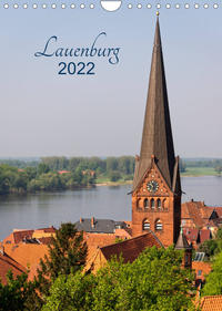 Lauenburg 2022 (Wandkalender 2022 DIN A4 hoch)