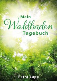 Mein Waldbaden Tagebuch